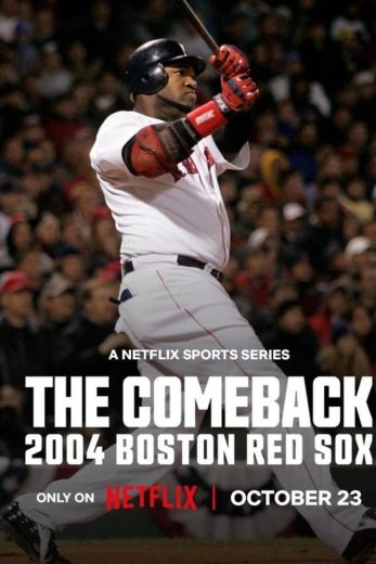 مسلسل The Comeback 2004 Boston Red Sox كامل – الموسم الأول