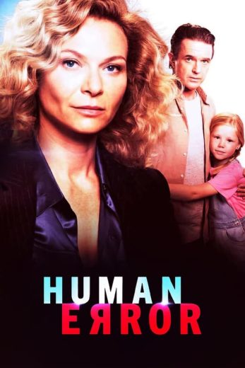 مسلسل Human Error كامل – الموسم الأول