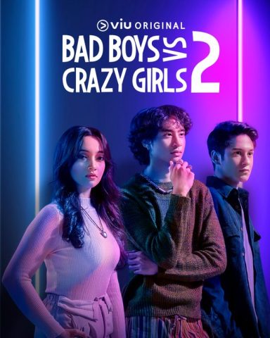 مسلسل حب ام عدواة Bad Boys vs Crazy Girls كامل – الموسم الثاني