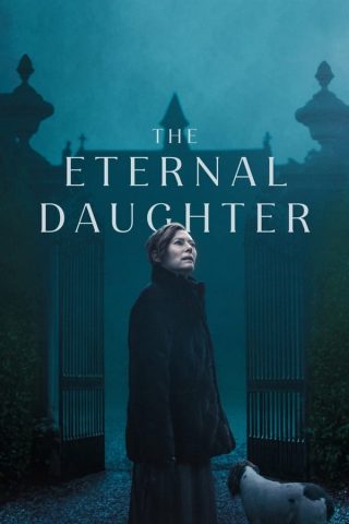 فيلم The Eternal Daughter 2022 مترجم اونلاين