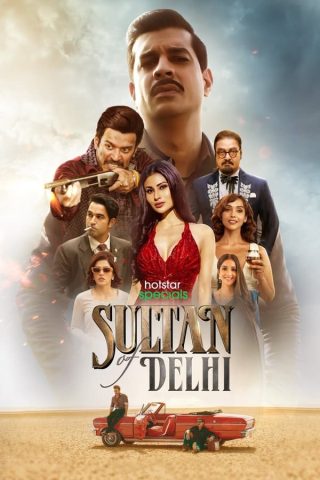 مسلسل Sultan of Delhi كامل – الموسم الاول