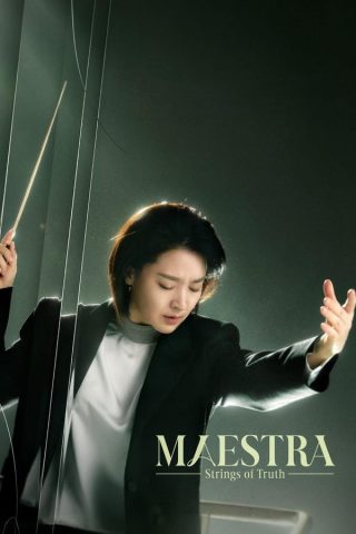 مسلسل مايسترا أوتار Maestra Strings of Truth كامل – الموسم الأول