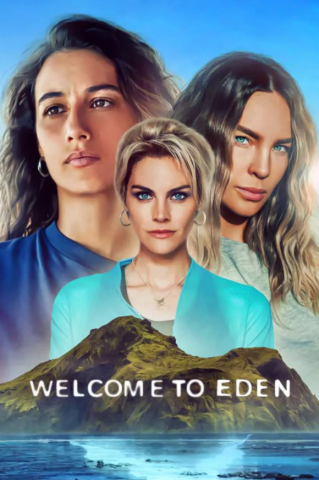 مسلسل Welcome to Eden كامل – الموسم الثاني