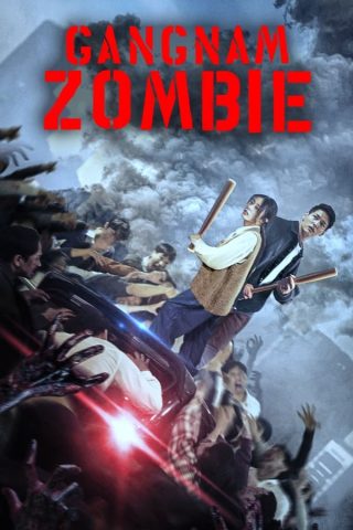 فيلم Gangnam Zombie 2023 مترجم