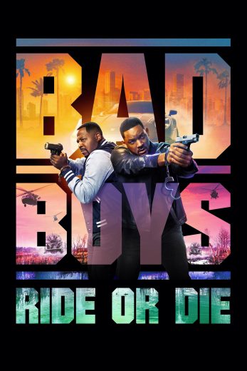 فيلم Bad Boys 4 Ride or Die 2024 مترجم