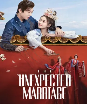 مسلسل الزواج غير المتوقع The Unexpected Marriage كامل – الموسم الأول