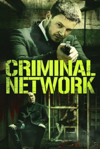 فيلم Criminal Network 2023 مترجم اونلاين