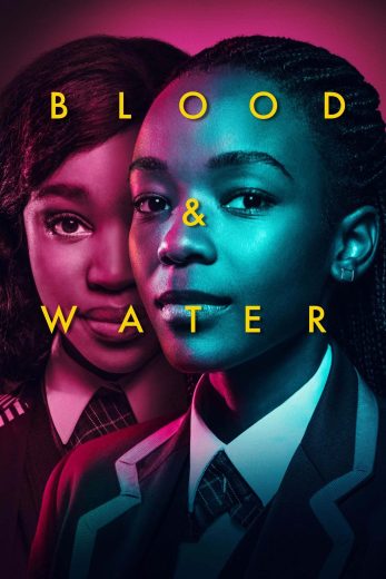 مسلسل Blood and Water كامل – الموسم الاول