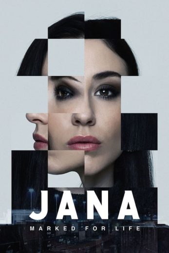 مسلسل Jana Marked for Life كامل – الموسم الاول