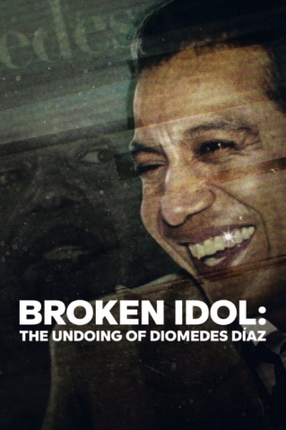 فيلم Broken Idol The Undoing of Diomedes Diaz 2022 مترجم اونلاين