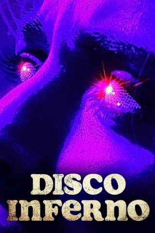 فيلم Disco Inferno 2023 مترجم