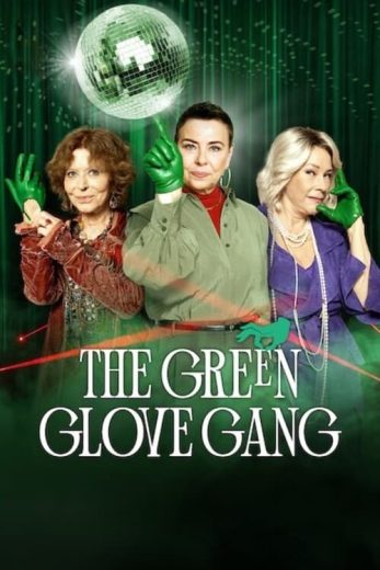 مسلسل The Green Glove Gang كامل – الموسم الثاني