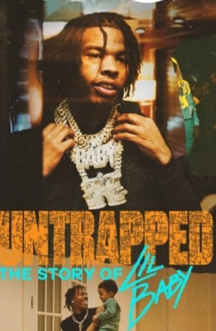 فيلم Untrapped: The Story of Lil Baby 2022 مترجم اونلاين