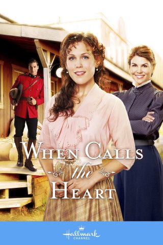 مسلسل When Calls the Heart كامل – الموسم الاول