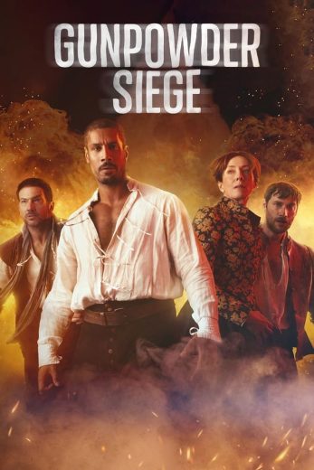 مسلسل Gunpowder Siege كامل – الموسم الأول