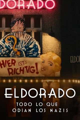 فيلم Eldorado Everything the Nazis Hate 2023 مترجم