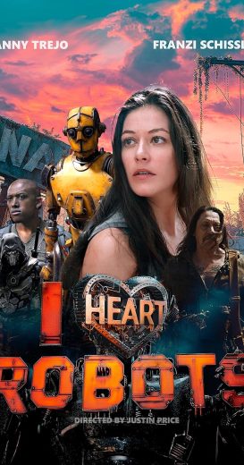 مشاهدة فيلم I Heart Robots 2024 مترجم