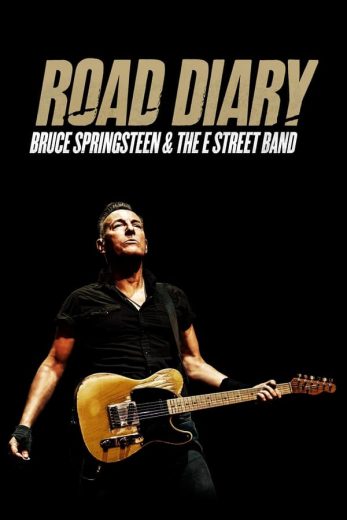 فيلم Road Diary Bruce Springsteen and the E Street Band 2024 مترجم