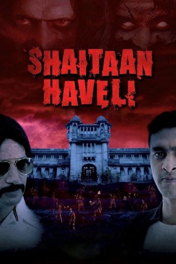 مسلسل Shaitaan Haveli كامل – الموسم الاول