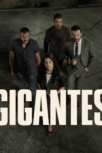 مسلسل Gigantes كامل – الموسم الثاني