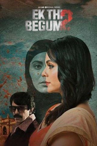 مسلسل Ek Thi Begum الموسم الثاني الحلقة 10 مترجمة