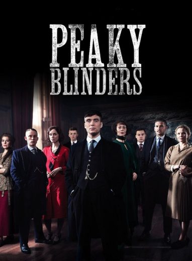 مسلسل Peaky Blinders كامل – الموسم الثالث