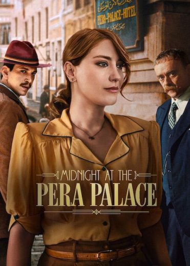 مسلسل Midnight at the Pera Palace كامل – الموسم الثاني