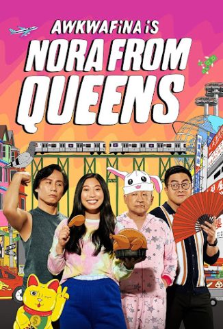 مسلسل Awkwafina Is Nora from Queens كامل – الموسم الثاني