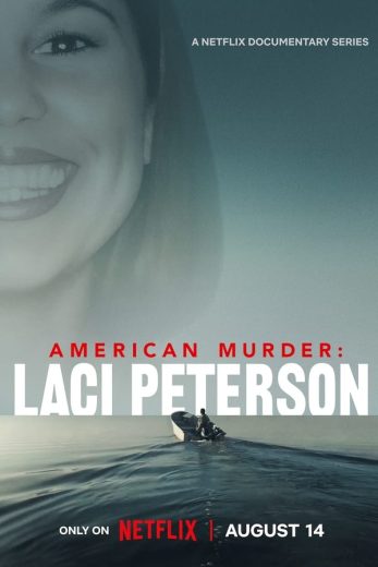 مسلسل American Murder Laci Peterson كامل – الموسم الأول