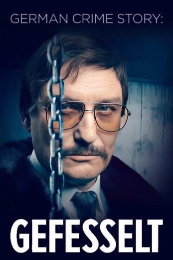 مسلسل German Crime Story Gefesselt كامل – الموسم الاول