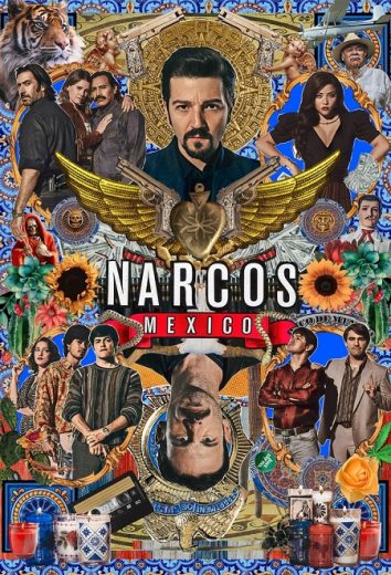 مسلسل Narcos Mexico كامل – الموسم الثاني