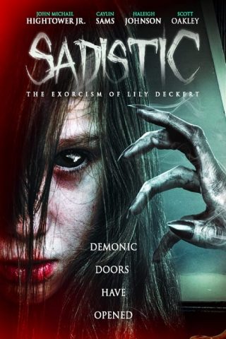 فيلم Sadistic The Exorcism of Lily Deckert 2022 مترجم اونلاين