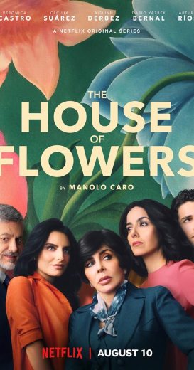 مسلسل La casa de las flores كامل – الموسم الثالث