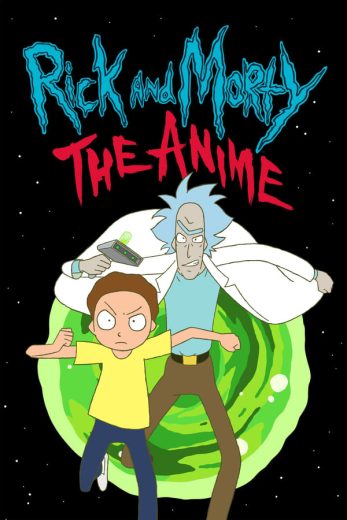 انمي Rick and Morty The Anime 2024 كامل – الموسم الاول