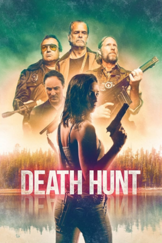 فيلم Death Hunt 2022 مترجم اونلاين