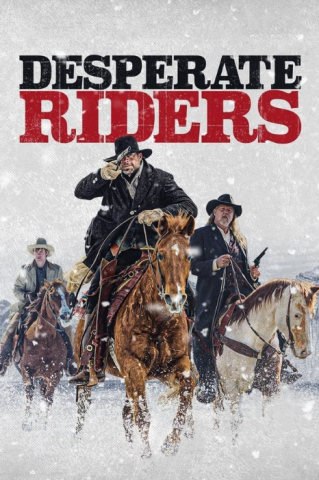 فيلم Desperate Riders 2022 مترجم اونلاين