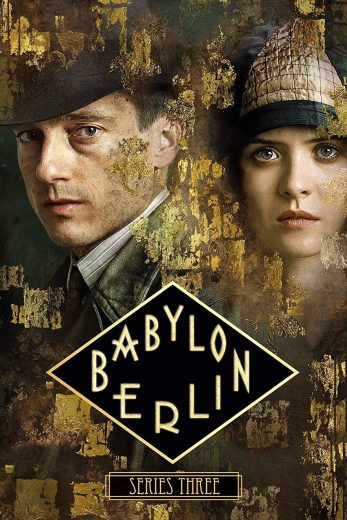 مسلسل Babylon Berlin كامل – الموسم الثالث