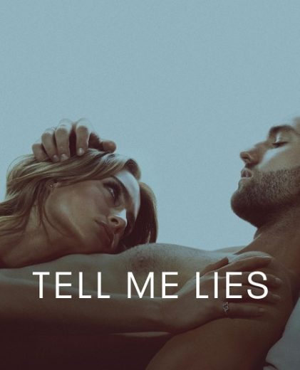 مسلسل Tell Me Lies كامل – الموسم الاول