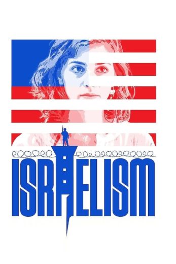 فيلم Israelism 2023 مترجم