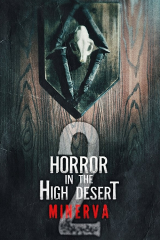 فيلم Horror in the High Desert 2 Minerva 2023 مترجم اونلاين