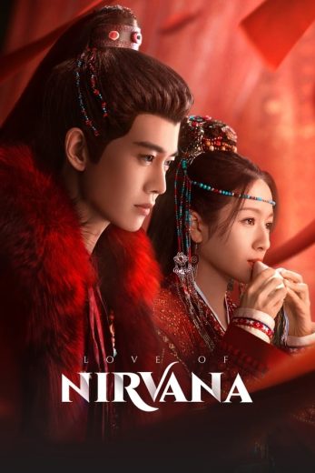 مسلسل Love of Nirvana كامل – الموسم الأول