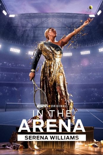 مسلسل In the Arena Serena Williams كامل – الموسم الاول