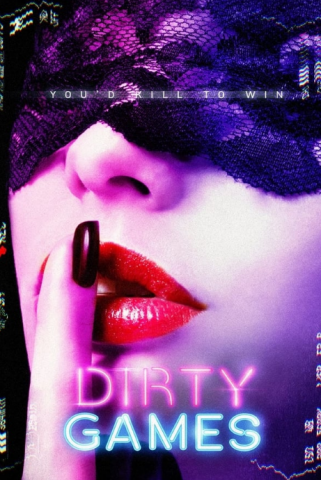 فيلم Dirty Games 2022 مترجم اونلاين