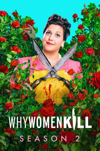 مسلسل Why Women Kill كامل – الموسم الثاني