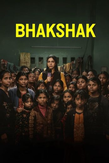 فيلم Bhakshak 2024 مترجم