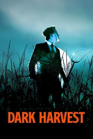 فيلم Dark Harvest 2023 مترجم