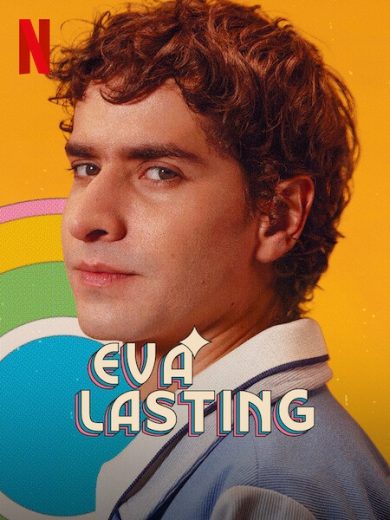 مسلسل Eva Lasting كامل – الموسم الثاني