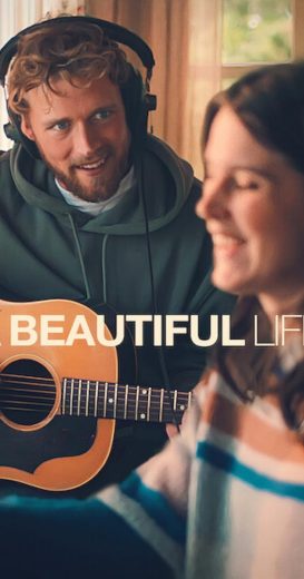 فيلم A Beautiful Life 2023 مترجم اونلاين