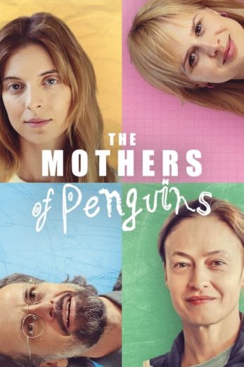 مسلسل The Mothers of Penguins كامل – الموسم الاول