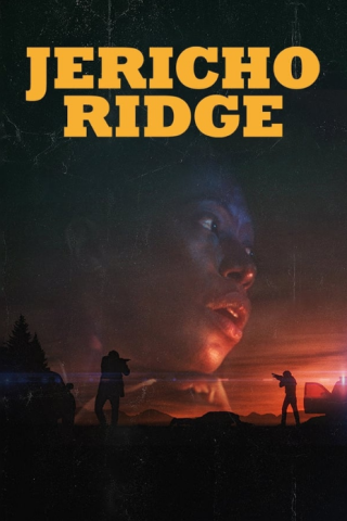 فيلم Jericho Ridge 2022 مترجم